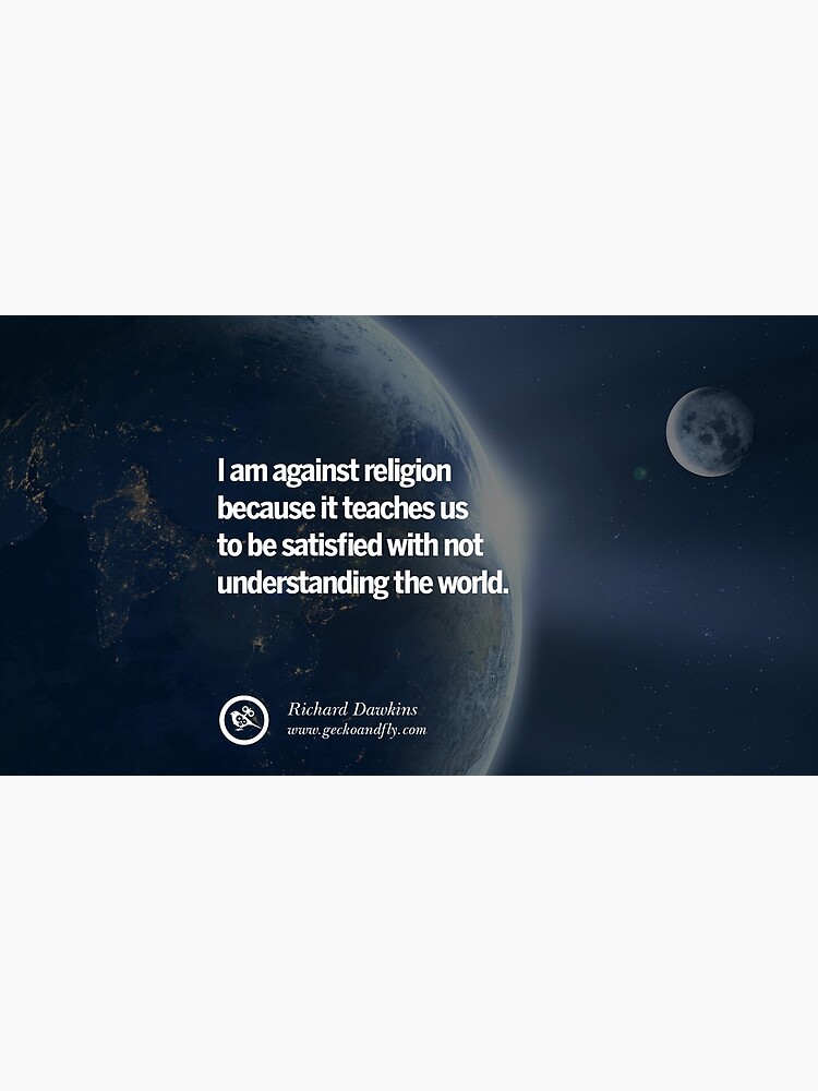 Discover Richard Dawkins Atheist Quote (space)- I Am Premium Matte Vertical Posters