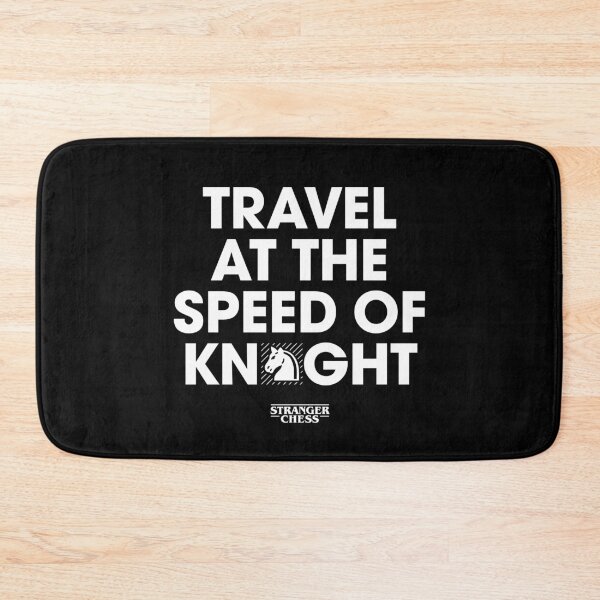 Item preview, Travel at the speed of knight designed and sold by StrangerChess.