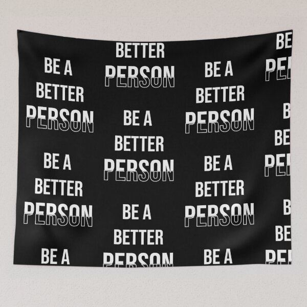 Item preview, be a better human designed and sold by felric.