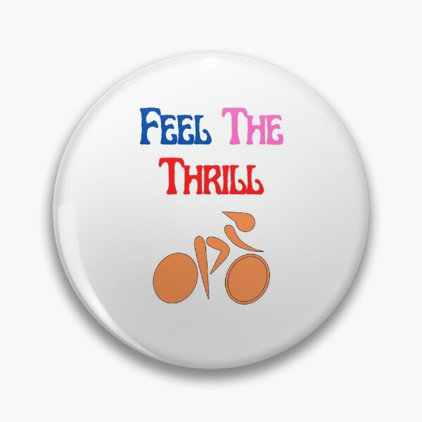 Item preview, Feel The Thrill designed and sold by Water Flick.