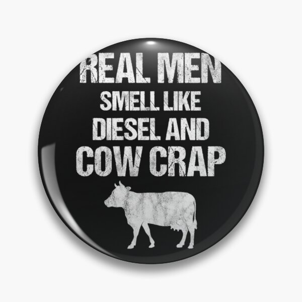 Item preview, Real Men Smell Diesel And Cow Crap designed and sold by Clavitaps.