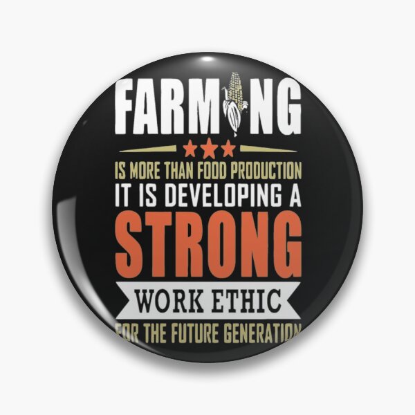 Item preview, Farming Developing A Strong Work Ethic designed and sold by Clavitaps.