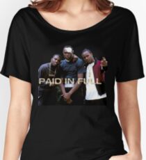PAID IN FULL Women's Relaxed Fit T-Shirt