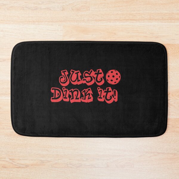 Item preview, Just Dink It! Pickleball phrase designed and sold by Einsteincreates.