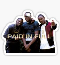 PAID IN FULL Sticker
