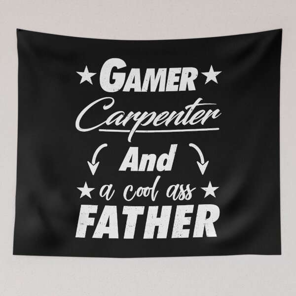 Item preview, Gamer Carpenter Father designed and sold by StarsForgers.