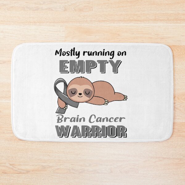 Item preview, Mostly Running On Empty Brain Cancer Warrior designed and sold by Brad-FI.