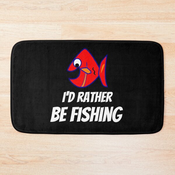 Item preview, Funny I'd Rather Be Fishing  designed and sold by FreedomUniverse.
