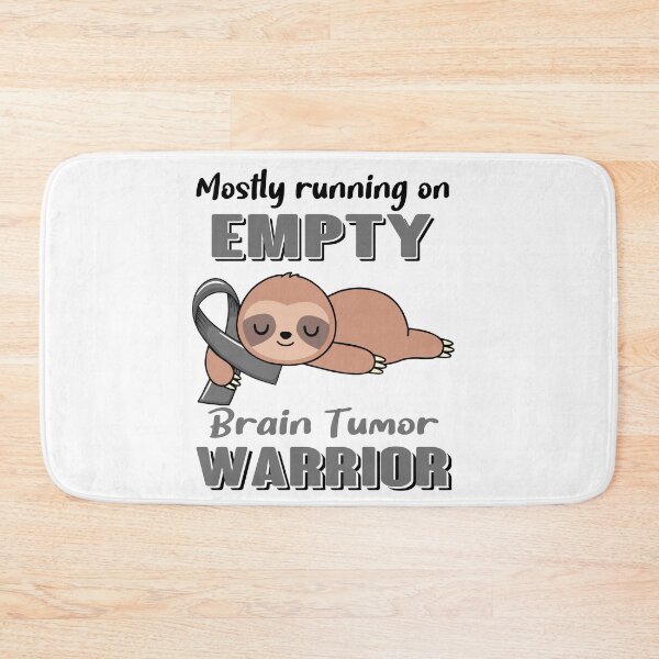 Item preview, Mostly Running On Empty Brain Tumor Warrior designed and sold by Brad-FI.