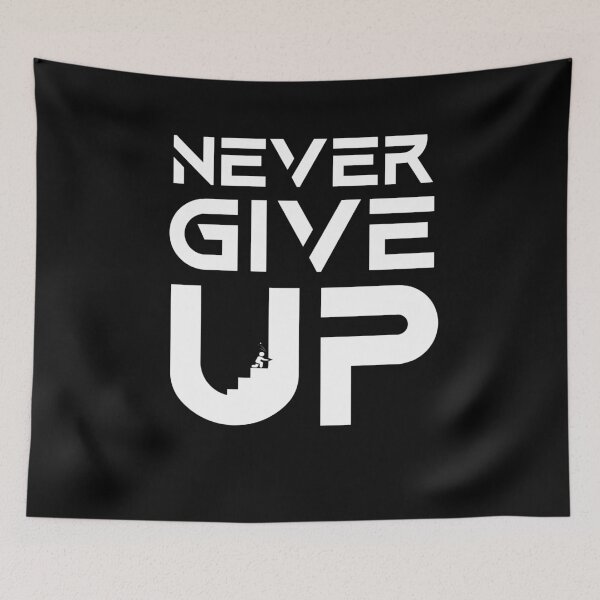 Item preview, Never Give Up  designed and sold by masterAi.
