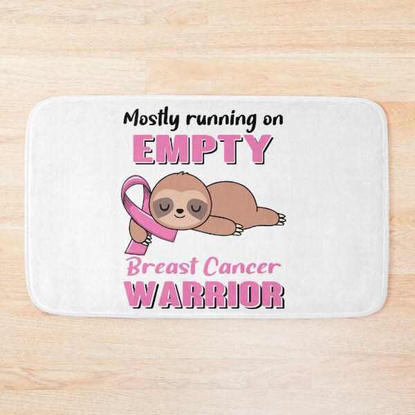 Item preview, Mostly Running On Empty Breast Cancer Warrior designed and sold by Brad-FI.