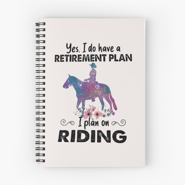 Item preview, HORSE YES I DO HAVE A RETIREMENT PLAN I PLAN ON RIDING SHIRT designed and sold by RobBengi24.