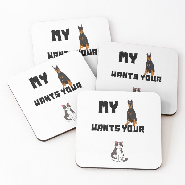 Item preview, My dog wants your cat- funny animal sarcasm designed and sold by Designs Of all kinds.