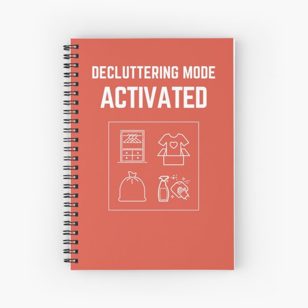 Decluttering Mode Activated T-Shirt in Donation Box WHITE Lettering Spiral Notebook