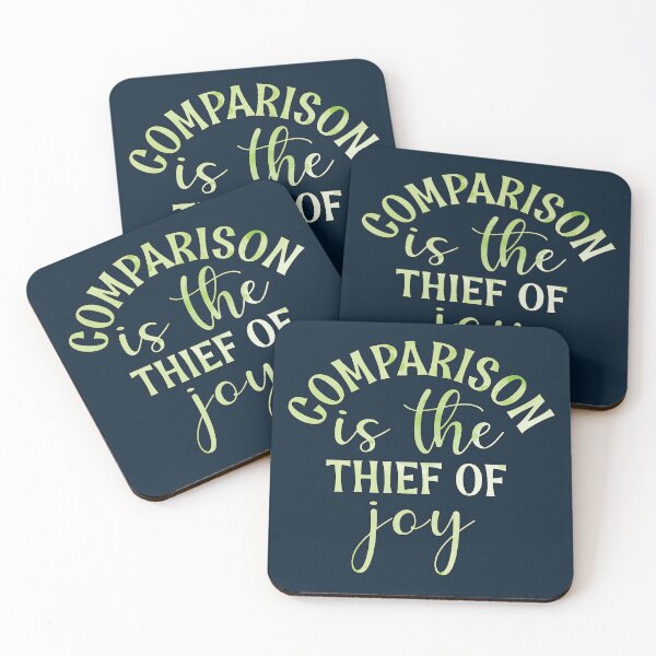 Item preview, Comparison Is The Thief Of Joy designed and sold by goodguy53.