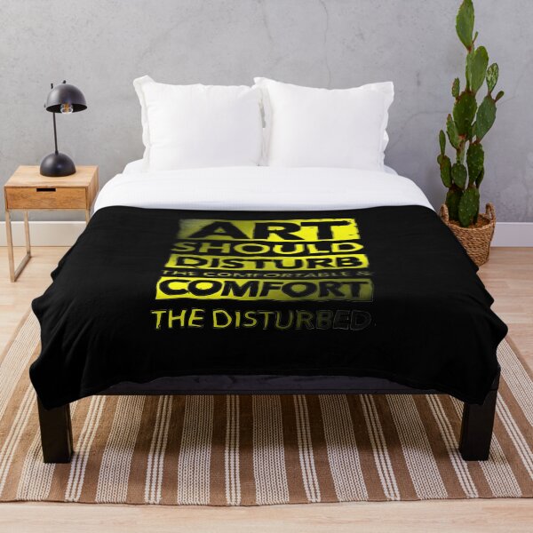 Item preview, ART SHOULD DISTURB THE COMFORTABLE AND COMFORT THE DISTURB  designed and sold by MXanwar.