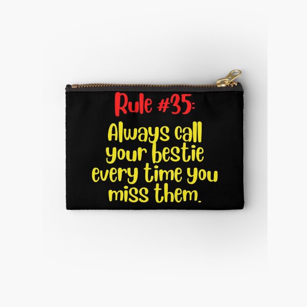 Item preview, Friendship Rule #35: Always call your bestie every time you miss them designed and sold by LiveAndGlow.