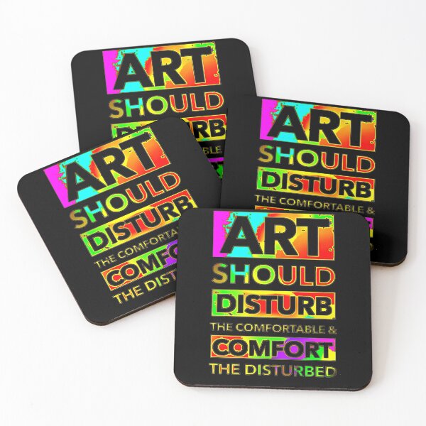 Item preview, ART SHOULD DISTURB THE COMFORTABLE AND COMFORT THE DISTURB  designed and sold by MXanwar.