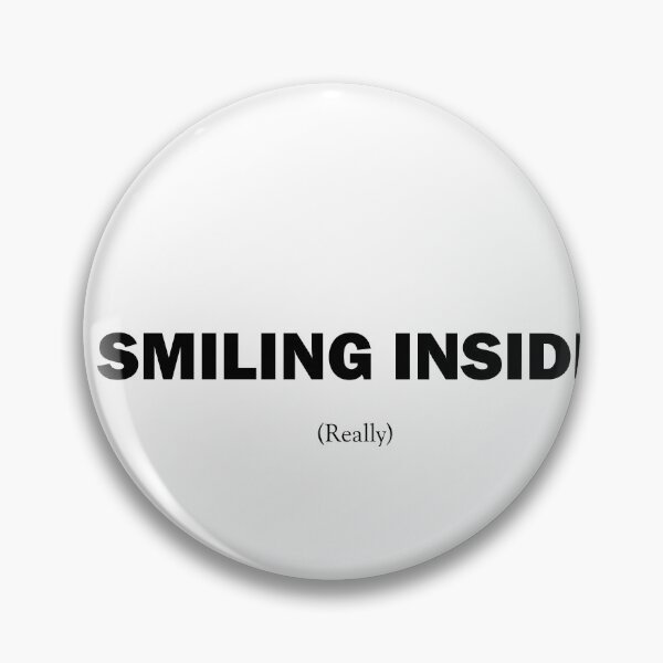 Item preview, Smiling inside (smiling inside, really) designed and sold by Juba Moni Store.