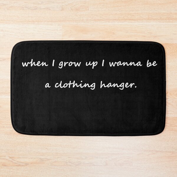 Item preview, When I grow up I wanna be a clothing hanger designed and sold by Celosia Liv.