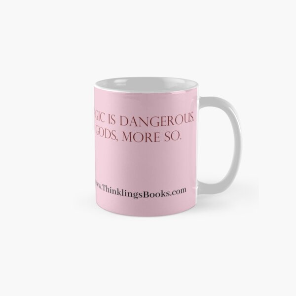 Magic Is Dangerous Part II Classic Mug