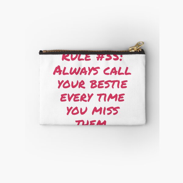 Item preview, Rule #35: Always call your bestie every time you miss them designed and sold by LiveAndGlow.