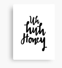 Uh Huh Honey by Kanye West Canvas Print