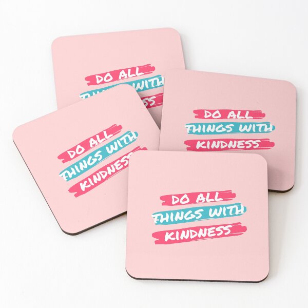 Item preview, Do all things with kindness designed and sold by Jaime-la-mode.