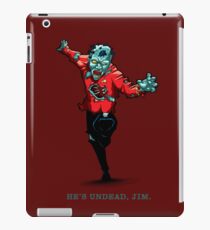 Star Trek - He's UnDead Jim iPad Case/Skin