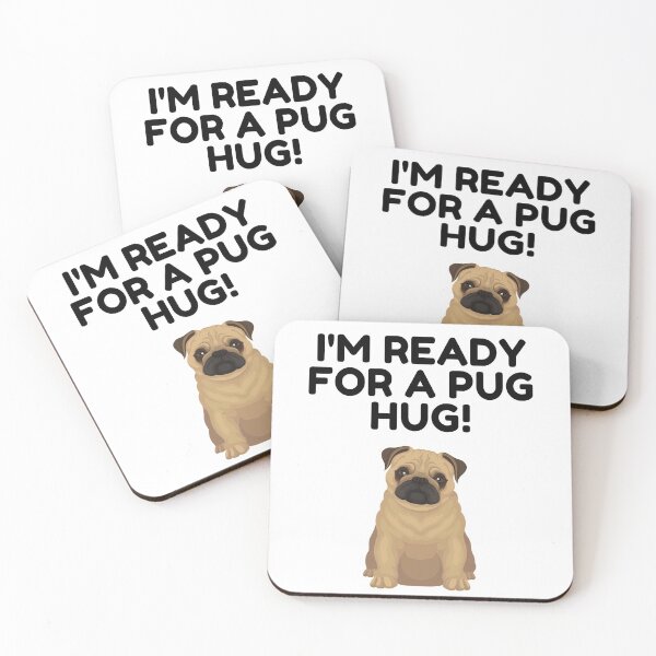Item preview, MerchHaus - I'm Ready For A Pug Hug! designed and sold by MerchHaus.