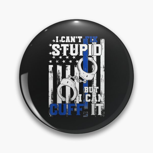 Item preview, I Can't Fix But Cuff It Funny Handcuffs Police designed and sold by kacymmg2.
