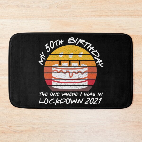 Item preview, My 50th Birthday - 2021 The One Where I was in lockdown retro sunset designed and sold by REApparelCo.