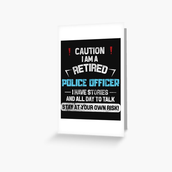 Item preview, Police Officer Retirement Gifts Funny Retired Policeman Long Sleeve designed and sold by kacymmg2.