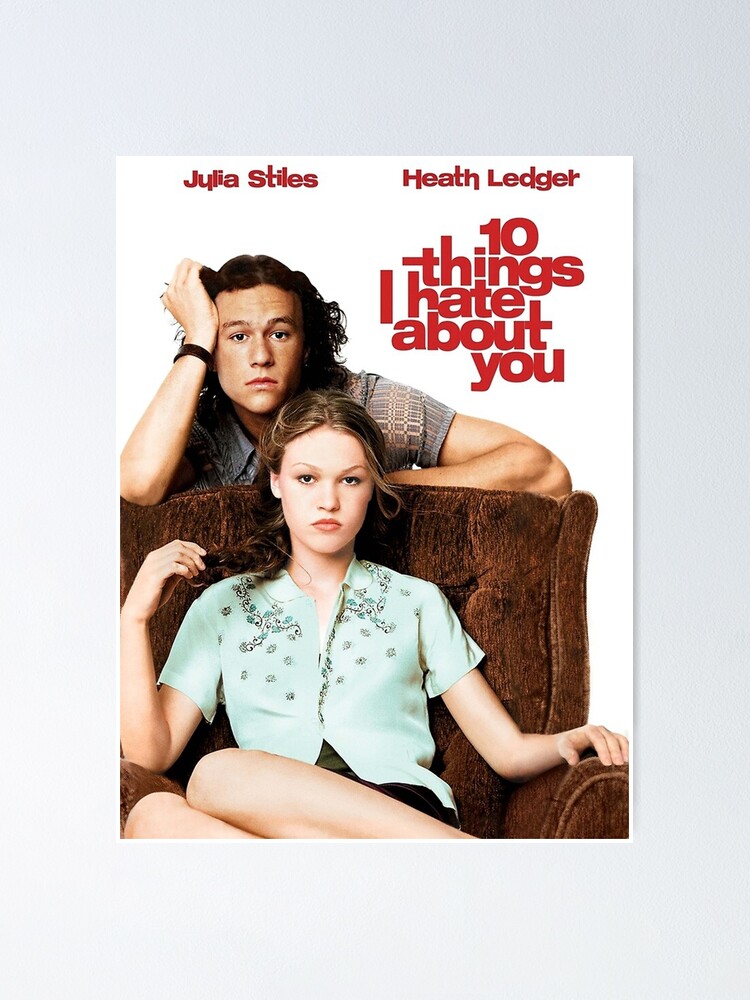 10 Things I Hate About You Poster for Sale by ToriaMe