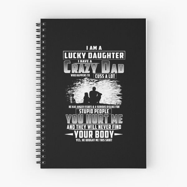 Item preview, I Am A Lucky Daughter I Have A Crazy Dad designed and sold by stagnittae.