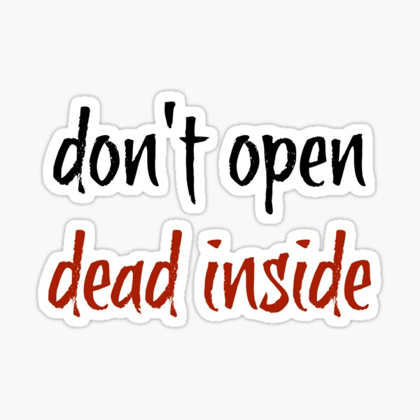 N'ouvrez pas les morts à l'intérieur - The Walking Dead Sticker