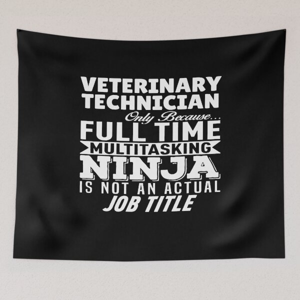 Item preview, Veterinary Technician Multitasking Ninja designed and sold by clickmostro.