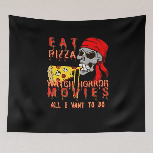 Item preview, All I Want To Do Eat Pizza Watch Horror Movies, Just Want To Eat Pizza And Watch Horror Movies - Halloween Spirit - We Are Not Afraid designed and sold by Sun Sand & Sea Art.