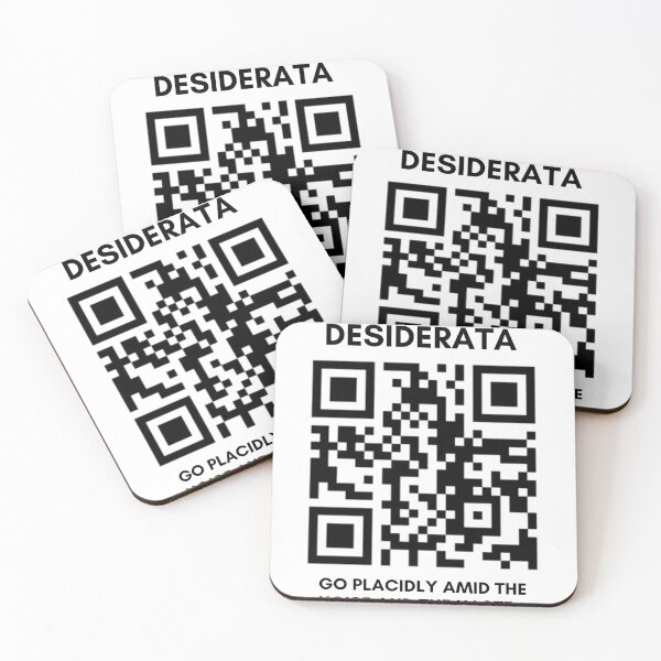 Item preview, Desiderata by Max Ehrmann QR Code designed and sold by KaARTehan.