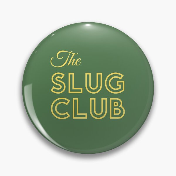 Item preview, The Slug Club designed and sold by tom-m-riddle.