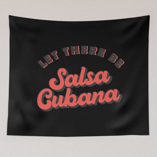 Artikelvorschau, Let there be Salsa Cubana Salsa Dance entworfen und verkauft von Dubbra.