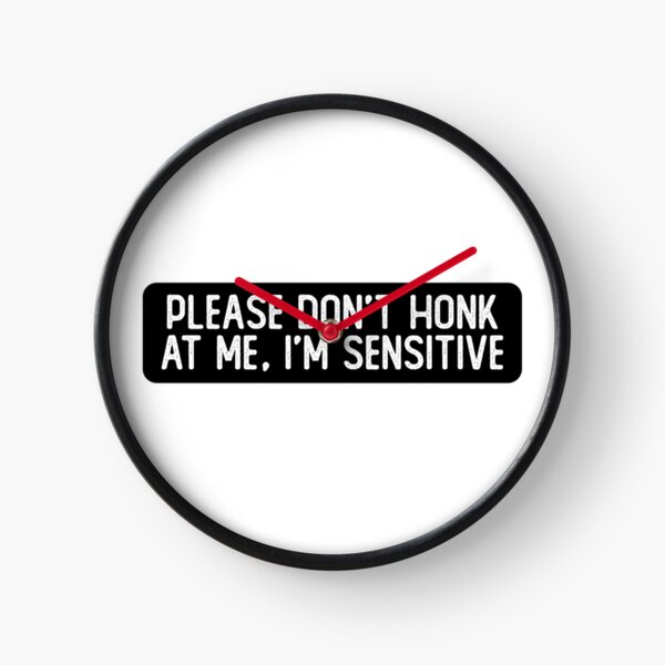 Item preview, Please Don't Honk At Me I'm Sensitive Funny Biker designed and sold by Sour Soul.
