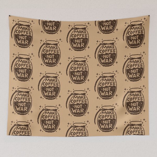 Item preview, Make Coffee, not War designed and sold by EvilSheet.
