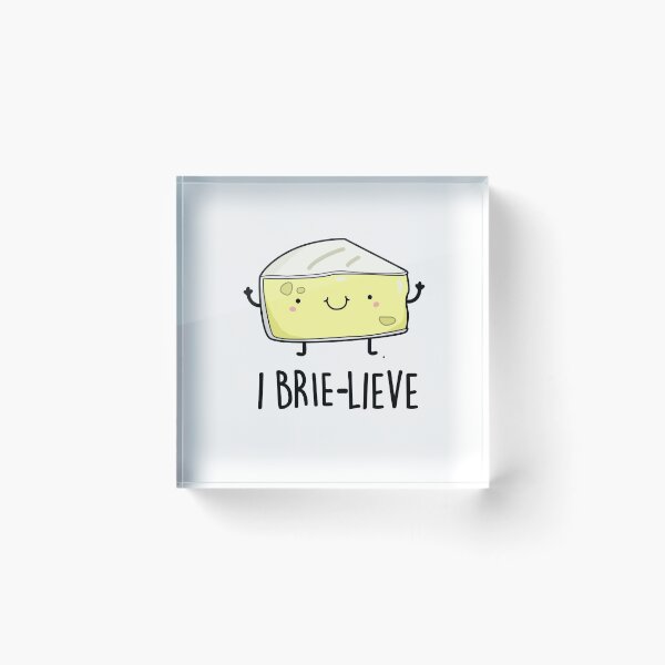 Item preview, I Brie-lieve Positive Brie Cheese Puns  designed and sold by punnybone.