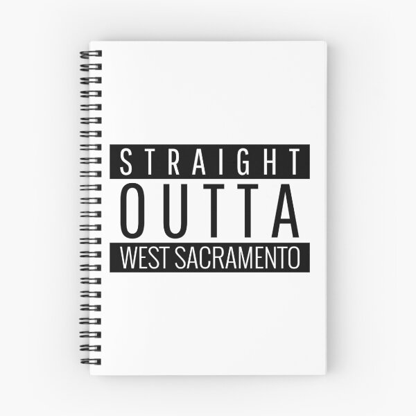 Item preview, Straight Outta West Sacramento California  designed and sold by Teelogic.