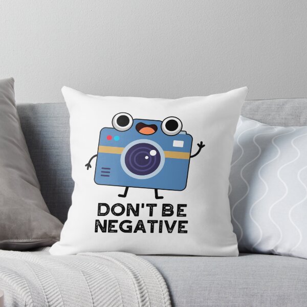 Item preview, Don't Be Negative Funny Camera Puns  designed and sold by punnybone.