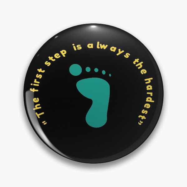 Item preview, The First Step Is Always the Hardest designed and sold by Samtorio.