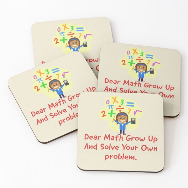 Item preview, Dear Math Grow Up And Solve Your Own problem. designed and sold by Trending Art.