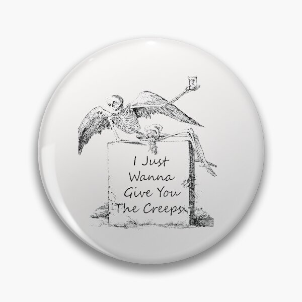 Item preview, I Just Wanna Give You The Creeps - funny spooky Halloween gifts for October designed and sold by merchfun2.