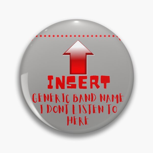 Item preview, INSERT BAND NAME HERE designed and sold by madscArt.
